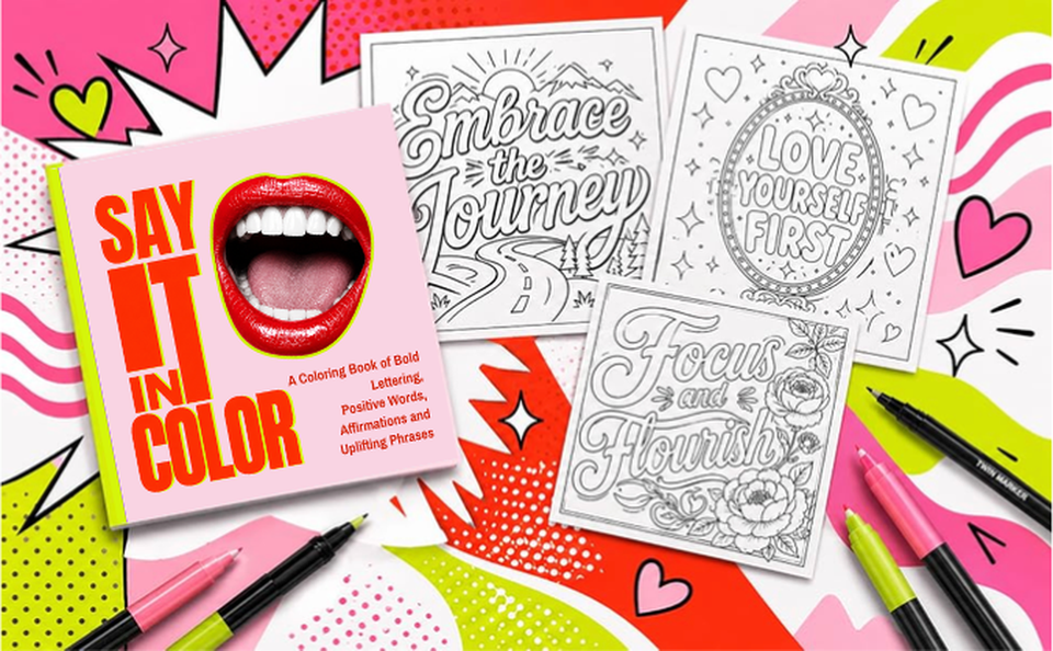 Say It in Color affirmations colouring book displayed with creative stationery